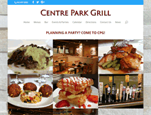 Tablet Screenshot of centreparkgrill.com